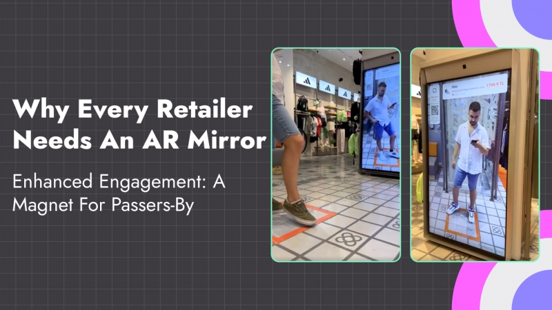 Why Every Retailer Needs an AR Mirror: Key Advantages and Insights